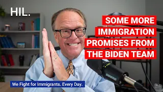 Some More Immigration Promises From the Biden Team