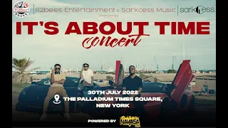 R2Bees x Sarkodie - It's About Time concert (Announcement Video)