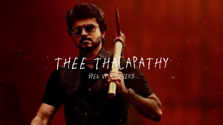 Thee Thalapathy - sped up + reverb (From "Varisu")