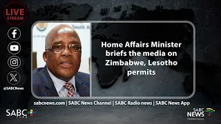 Home Affairs minister Dr Aaron Motsoaledi media briefing on Zimbabwe, Lesotho permits
