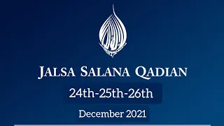 Jalsa Salana Qadian - 2021 coming soon 24th, 25th & 26th December.