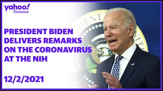 President Biden deliver remarks on the coronavirus at the National Institutes of Health