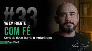 #33 Vá em Frente com Fé