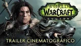 World of Warcraft: Legion — Trailer Cinemático