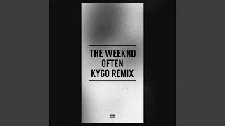 Often (Kygo Remix)