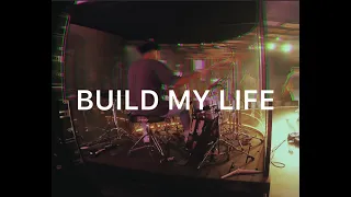 BUILD MY LIFE - MIX - DRUM CAM