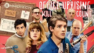 Office Uprising (2018) Kill Count