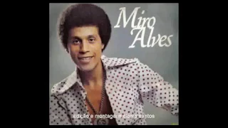 MIRO ALVES O ULTIMO BAILE