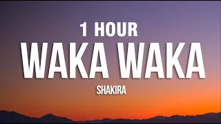 [1 HOUR] Waka Waka (This Time For Africa) - Shakira (Lyrics)