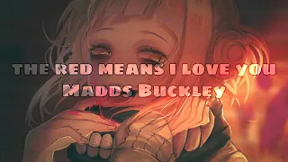 The red means i love you - Madds Buckley (Sub. Español + Lyrics)