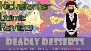 Deadly Desserts Review (Kickstarter Edition)