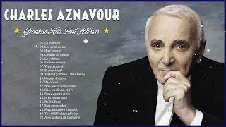 Charles Aznavour Meilleures Chansons 2023 – Charles Aznavour Les Grandes Chansons