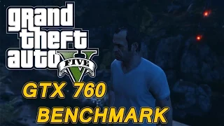 Grand Theft Auto V Benchmark - GTX 760 - i5 - Very High - 1080p - With 4x MSAA