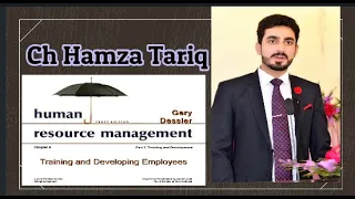Training and Developing Employees | Steps in Training | Process of Training| by Ch Hamza Tariq