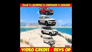 THAR Vs SCORPIO Vs FORTUNER Vs BOLERO CAR CHALLENGE 😈👀 #234 #shorts #youtubeshorts