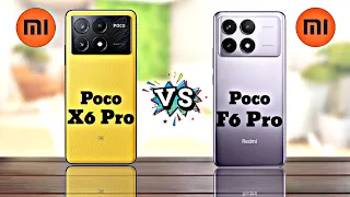 Xiaomi Poco X6 Pro Vs Xiaomi Poco F6 Pro || Full Compare