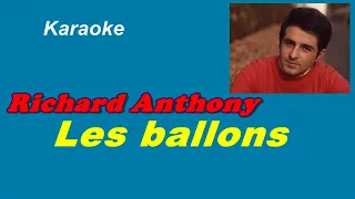 Richard Anthony --- Les ballons --- Karaoke