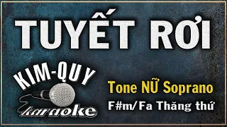 TUYẾT RƠI ( Tombe La Neige ) - KARAOKE (Rumba) - Tone NỮ Soprano ( F#m/Fa Thăng thứ )