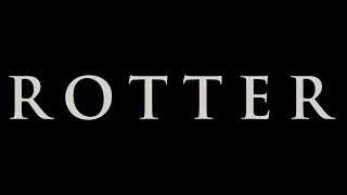 Rotter - Short Horror Film