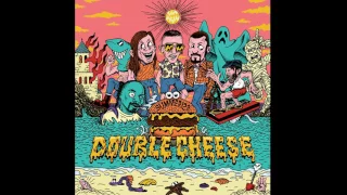 DOUBLE CHEESE - Summerizz (Full Album)