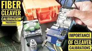 Actual Fiber Cleaver Calibration and Importance