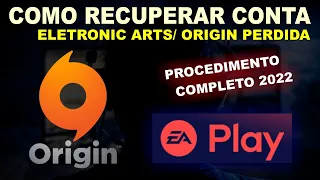 COMO RECUPERAR CONTA ORIGIN EA PLAY: EXPIRADA, ROUBADA OU COM PERDA DE ACESSO AO E-MAIL VINCULADO