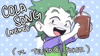 || Telltale: Joker || "Cola Song"_(Animation meme)