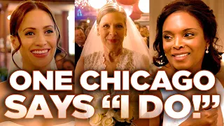 The Weddings from Chicago Fire, Med and P.D. - One Chicago