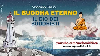 Massimo Claus - IL BUDDHA ETERNO, IL DIO DEI BUDDHISTI