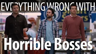 Everything Wrong With Horrible Bosses In 17 Minutes Or Less