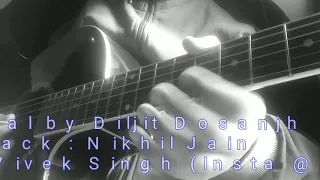 Pagal by Diljit Dosanjh | Guitar cover