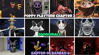 Poppy Playtime: Chapter 3 Vs Zoonomaly Vs Garten Of Banban 6 All Jumpscares And Monsters