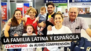 Spanish Listening Practice - Latin American and Spanish Families | Understanding Spanish culture