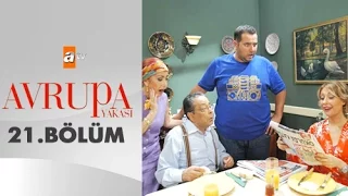 Avrupa Yakası 21. Bölüm  - atv