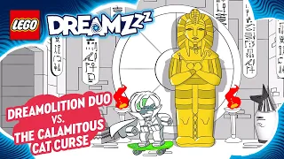 LEGO DREAMZzz Short | Dreamolition Duo vs. the Calamitous Cat Curse and the Menacing Mummies!