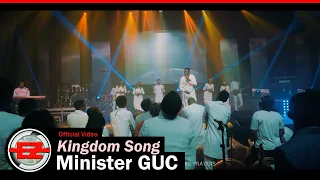 Minister GUC - Kingdom Song (Official Video)