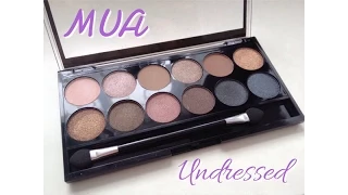 MUA Undressed Palette - Overview, Swatches & Tutorials