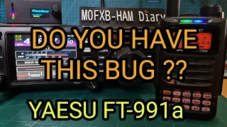 YAESU FT-991a VFO A-B Bug, Do you also have this ?? Latest Firmware