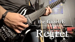 the GazettE - Regret Guitar Cover 弾いてみた