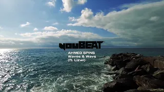 AHMED SPINS - Waves & Wavs (ft. Lizwi)