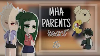 Past Mha parents react to their children | (2/3) | C a n d u k ïï        (reupload)