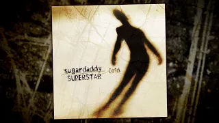 Sugardaddy Superstar - Cold (2002) Full Album