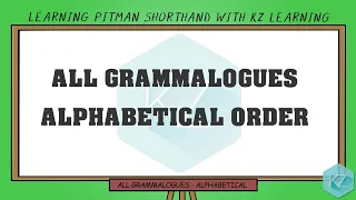 All Grammalogues Dictation Alphabetical Order| Pitman Shorthand | KZ Learning