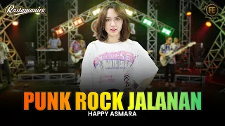 HAPPY ASMARA - PUNK ROCK JALANAN | Feat. RASTAMANIEZ (Official Live Version  )