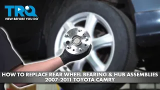 How to Replace Rear Wheel Bearing & Hub Assemblies 2007-2011 Toyota Camry