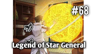 Legend of Star General | Chapter 68 | English | The way home