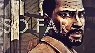 Lee Everett Tribute || So Far From Who I Was [TWDG]