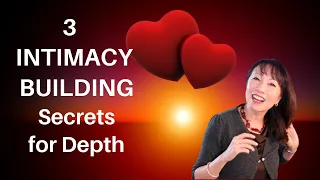 INTIMACY Building for Intense Sex and ORGASMS | 3 Secrets