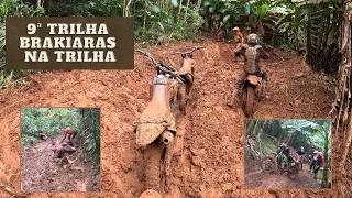 Muita Lama e Diversão / 9ª Trilha dos Brakiaras na Trilha