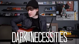 Dark Necessities - Red Hot Chili Peppers Guitar Cover